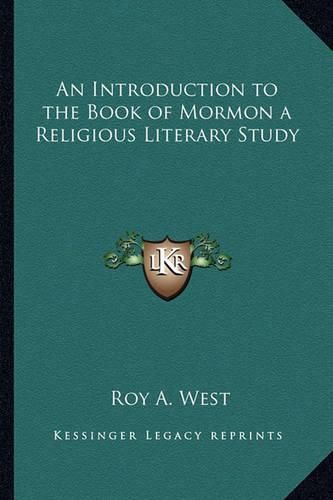 Cover image for An Introduction to the Book of Mormon a Religious Literary Study