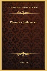 Cover image for Planetary Influences