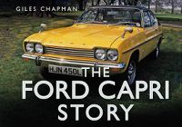 Cover image for The Ford Capri Story