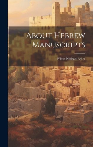 Cover image for About Hebrew Manuscripts