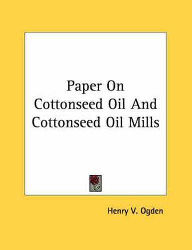 Cover image for Paper on Cottonseed Oil and Cottonseed Oil Mills