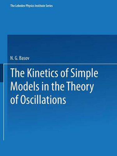 Cover image for The Kinetics of Simple Models in the Theory of Oscillations