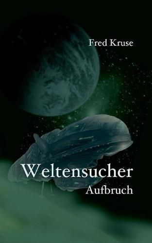 Cover image for Weltensucher - Aufbruch (Band 1)