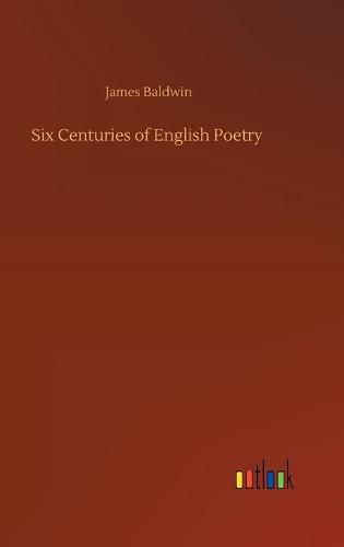 Cover image for Six Centuries of English Poetry