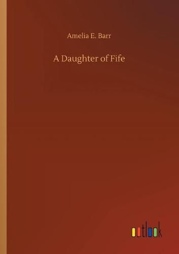 Cover image for A Daughter of Fife