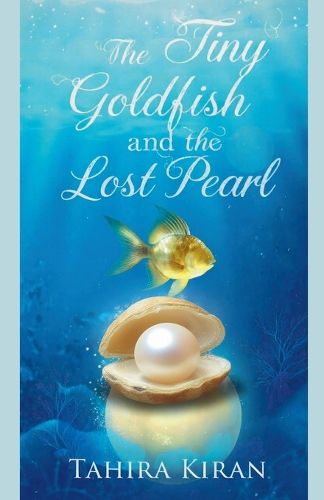 Cover image for The Tiny Goldfish and the Lost Pearl