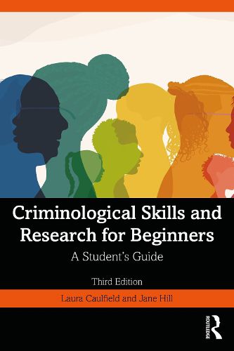 Criminological Skills and Research for Beginners