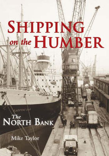 Shipping on the Humber - the North Bank