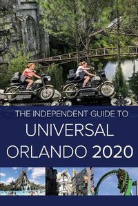 Cover image for The Independent Guide to Universal Orlando 2020