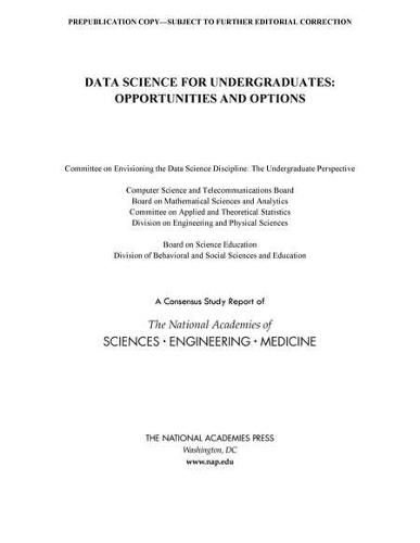 Data Science for Undergraduates: Opportunities and Options