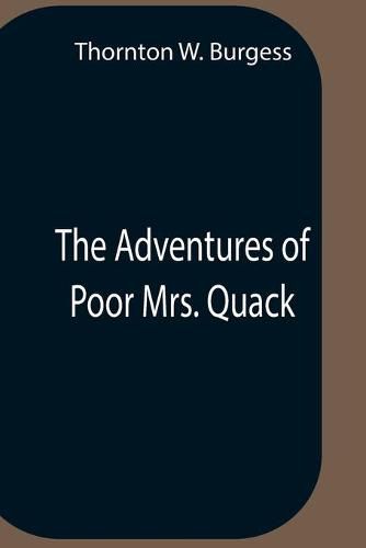 Cover image for The Adventures Of Poor Mrs. Quack