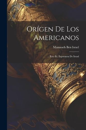 Cover image for Origen De Los Americanos