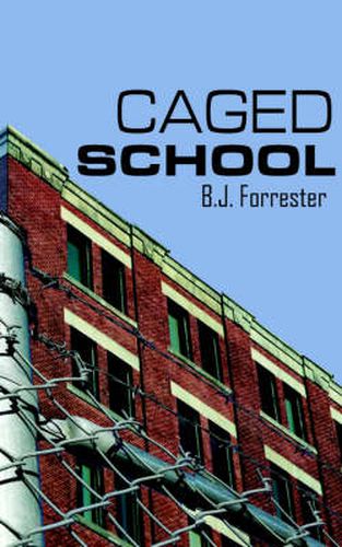 Cover image for Caged School