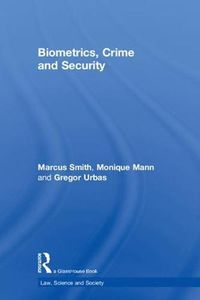 Cover image for Biometrics, Crime and Security