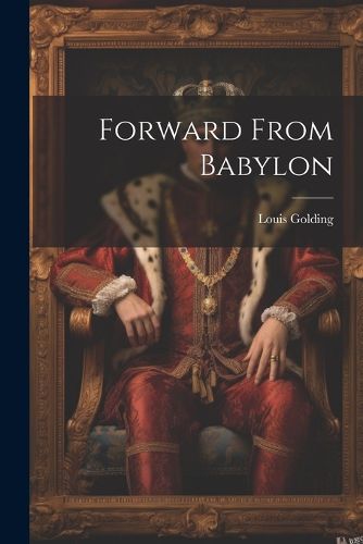 Cover image for Forward From Babylon