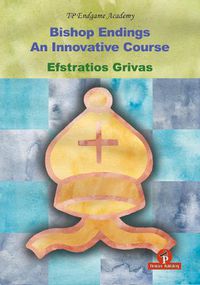 Cover image for Bishop Endings: An Innovative Course