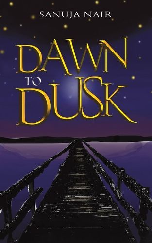 Cover image for Dawn to Dusk