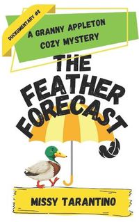 Cover image for The Feather Forecast