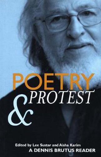 Cover image for Poetry And Protest: A Dennis Brutus Reader