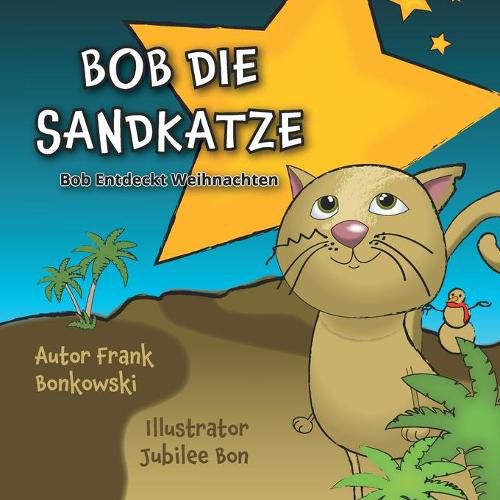 Cover image for Bob die Sandkatze: Bob entdeckt Weihnachten