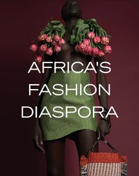 Cover image for Africa's Fashion Diaspora