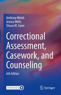 Cover image for Correctional Assessment, Casework, and Counseling