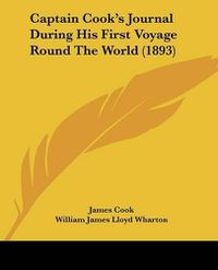 Cover image for Captain Cook's Journal During His First Voyage Round the World (1893)