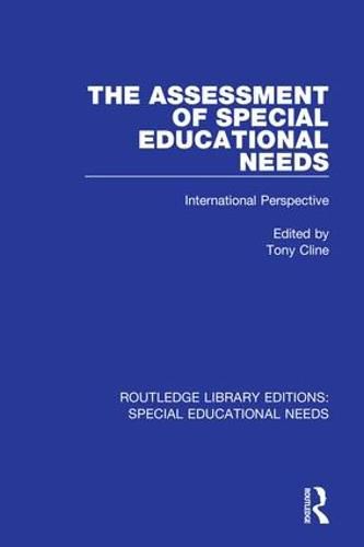 Cover image for The Assessment of Special Educational Needs: International Perspective