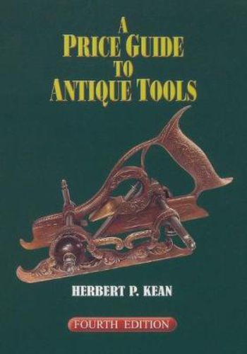 Cover image for A Price Guide to Antique Tools