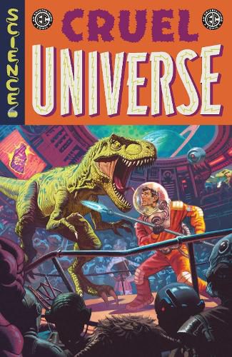 Cover image for EC Cruel Universe Vol. 1: Volume 1