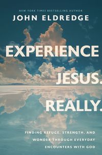 Cover image for Experience Jesus--Really