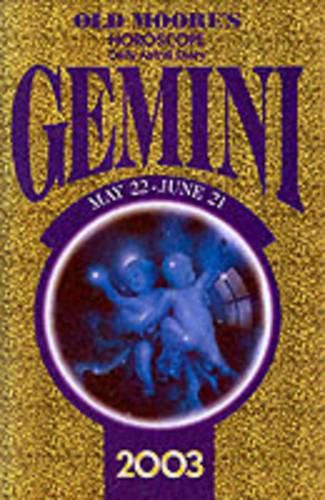 Old Moore's Horoscopes and Daily Astral Diaries: Gemini