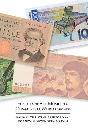 The Idea of Art Music in a Commercial World, 1800-1930