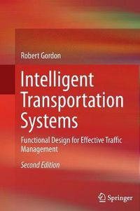 Cover image for Intelligent Transportation Systems: Functional Design for Effective Traffic Management