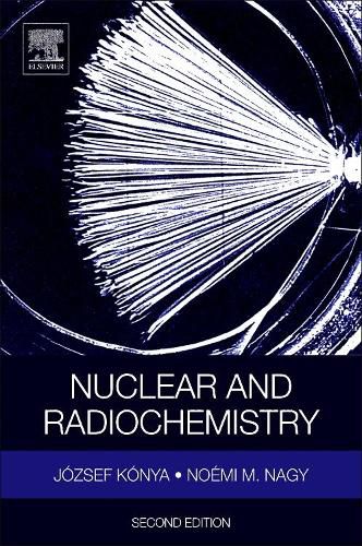 Cover image for Nuclear and Radiochemistry