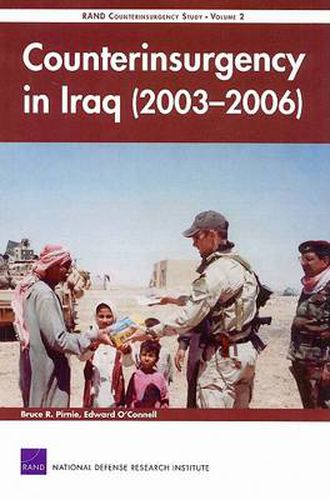 Cover image for Counterinsurgency in Iraq (2003-2006): RAND Counterinsurgency Study