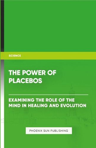 The Power of Placebos