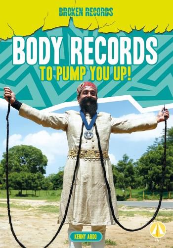 Cover image for Body Records to Pump You Up!