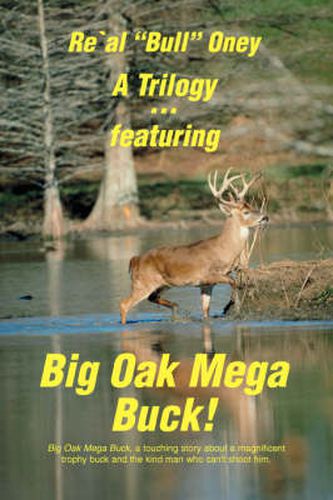 Cover image for A Trilogy . Featuring Big Oak Mega Buck!: Ella's Compassion & The Knock at Our Door