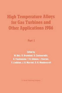 Cover image for High Temperature Alloys for Gas Turbines and Other Applications 1986