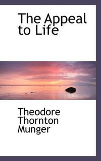 Cover image for The Appeal to Life