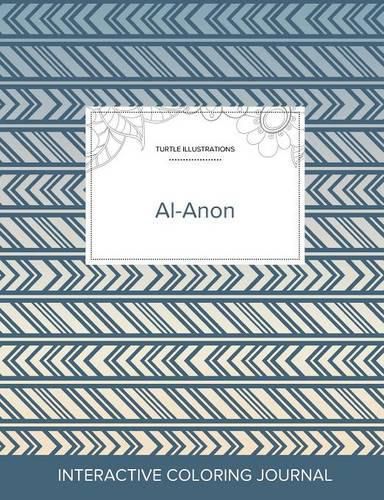 Cover image for Adult Coloring Journal: Al-Anon (Turtle Illustrations, Tribal)