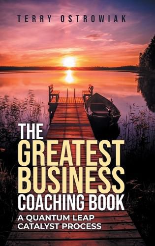 Cover image for The Greatest Business Coaching Book