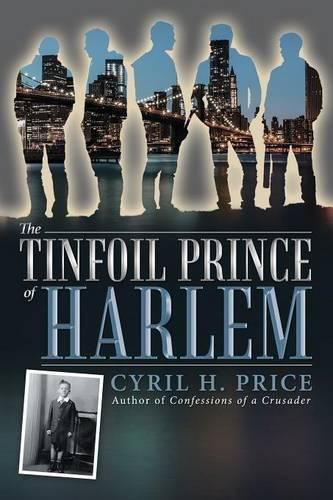 Cover image for The Tinfoil Prince of Harlem