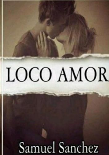 Cover image for Loco Amor (en espa?ol)
