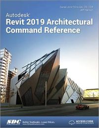 Cover image for Autodesk Revit 2019 Architectural Command Reference