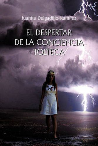 Cover image for El Despertar de La Conciencia Tolteca