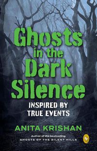 Cover image for Ghosts in the Dark Silence