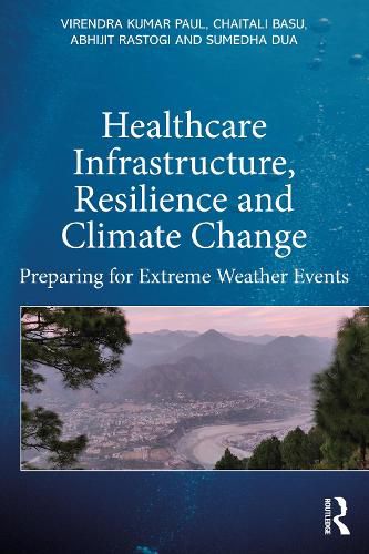 Cover image for Healthcare Infrastructure, Resilience and Climate Change