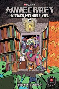 Cover image for Minecraft: Wither Without You Volume 2